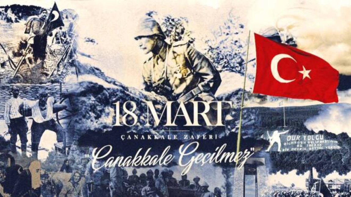 18 Mart 1915 Çanakkale Zaferi Kutlu Olsun!